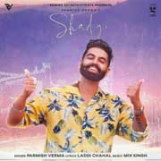 Shadgi - Parmish Verma Mp3 Song